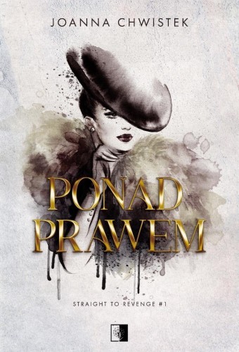 Ponad prawem, Joanna Chwistek