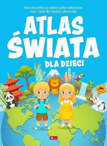 Atlas świata dla dzieci, praca zbiorowa