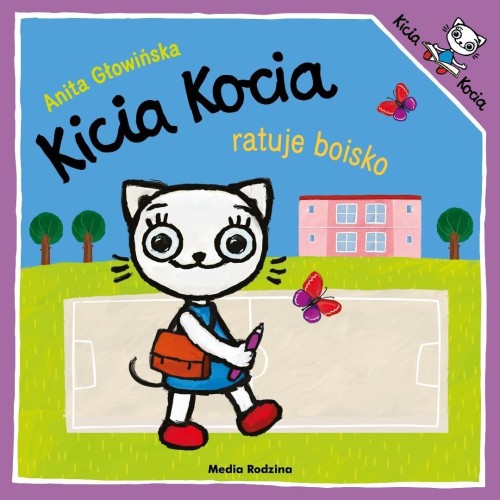 Kicia Kocia ratuje boisko, Anita Głowińska