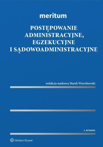 Meritum. Postępowanie administracyjne, egzekucyjne