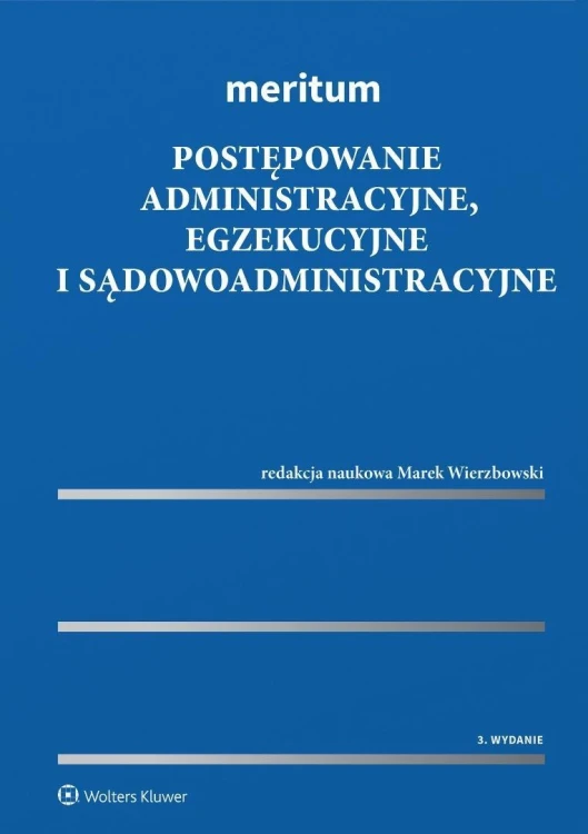 Meritum. Postępowanie administracyjne, egzekucyjne