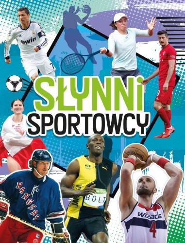 Słynni sportowcy, praca zbiorowa