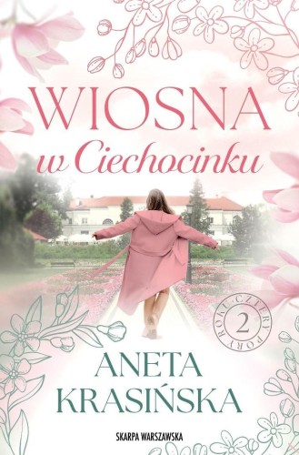 Wiosna w Ciechocinku, Aneta Krasińska