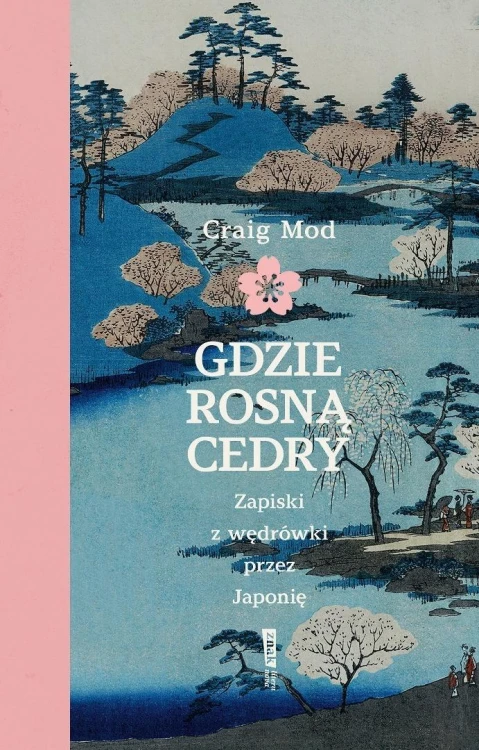 Gdzie rosną cedry, Craig Mod