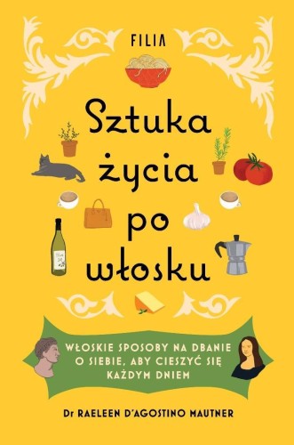 Sztuka życia po włosku, Raeleen D'Agostino-Mautner