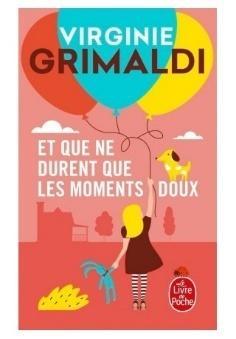 Et que ne durent que les moments doux
