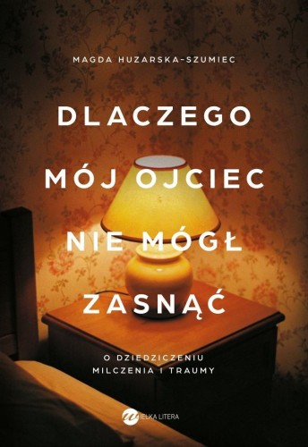Dlaczego mój ojciec nie mógł zasnąć. O dziedziczen