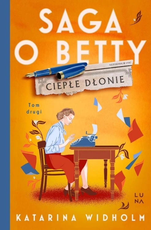 Saga o Betty T.2 Ciepłe dłonie, Katarina Widholm