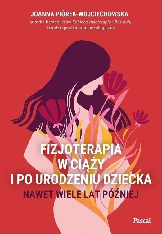 Fizjoterapia w ciąży i po urodzeniu dziecka.