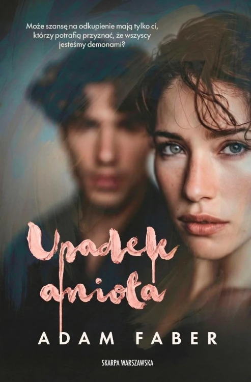 Upadek anioła, Adam Faber