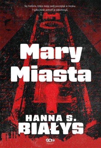 Mary Miasta, Hanna Szczukowska-Białys