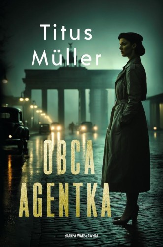 Obca agentka, Titus Muller