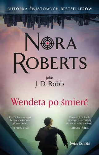 Wendeta po śmierć, Nora Roberts