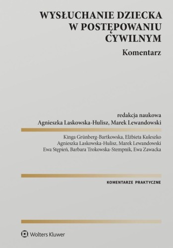 Wysłuchanie dziecka w postępowaniu cywilnym...