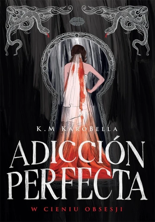 Adicción perfecta: W cieniu obsesji, K.M Karobella