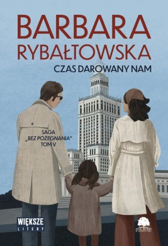 Saga Bez pożegnania T.5 Czas darowany nam DL