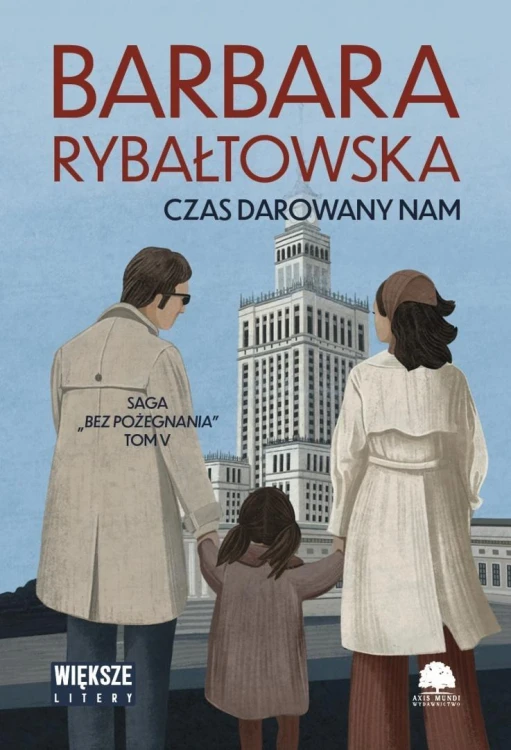 Saga Bez pożegnania T.5 Czas darowany nam DL