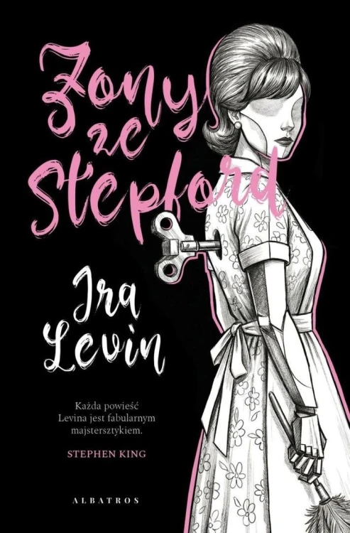 Żony ze Stepford, Ira Levin