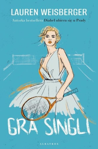 Gra singli, Lauren Weisberger