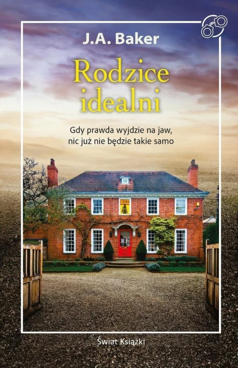 Rodzice idealni, J.A. Baker