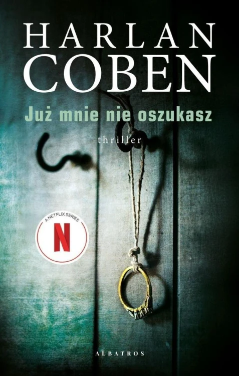 Już mnie nie oszukasz, Harlan Coben