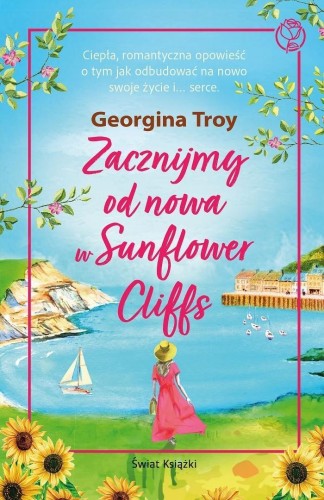 Zacznijmy od nowa w Sunflower Cliffs