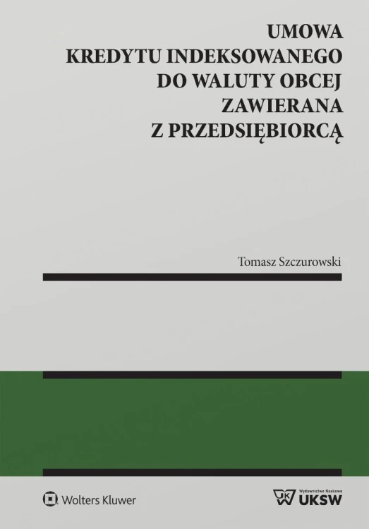 Umowa kredytu indeksowanego do waluty obcej...