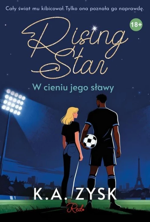 Rising Star. W cieniu jego sławy, K.A. Zysk