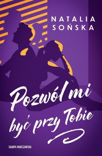 Pozwól mi być przy Tobie, Natalia Sońska
