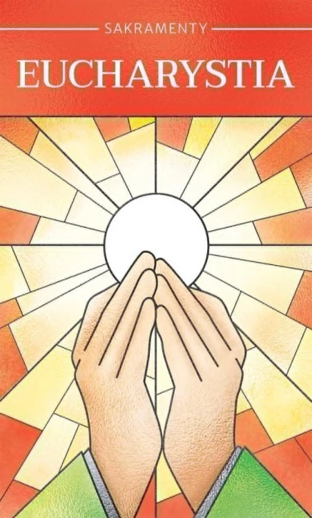 Eucharystia, Wacław Stefan Borek, Andrzej Ochman