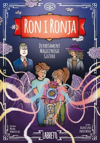 Ron i Ronja T.1 Departament magicznego guzika
