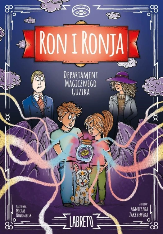 Ron i Ronja T.1 Departament magicznego guzika