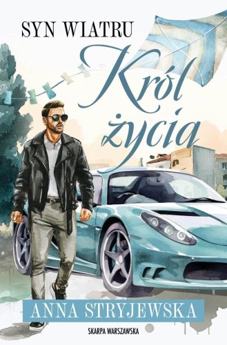 Syn Wiatru. Król życia, Anna Stryjewska