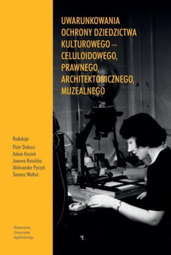 Uwarunkowania ochrony dziedzictwa kulturowego...