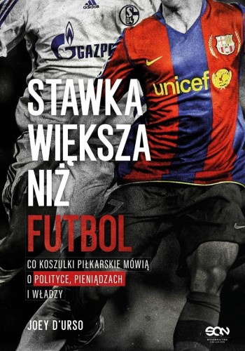 Stawka większa niż futbol. Co koszulki...
