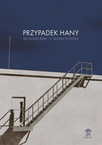Przypadek Hany, Lee Dong-Eun, Jeong Yi-Yong