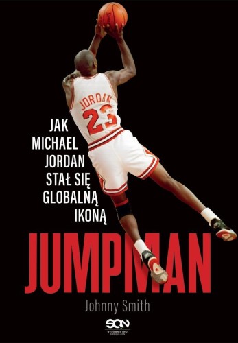 Jumpman Jak Michael Jordan stał się globalną ikoną