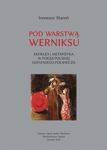 Pod warstwą werniksu, Ireneusz Staroń