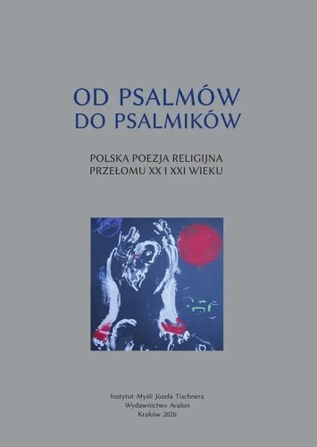 Od psalmów do psalmików, red. Józef Maria Ruszar