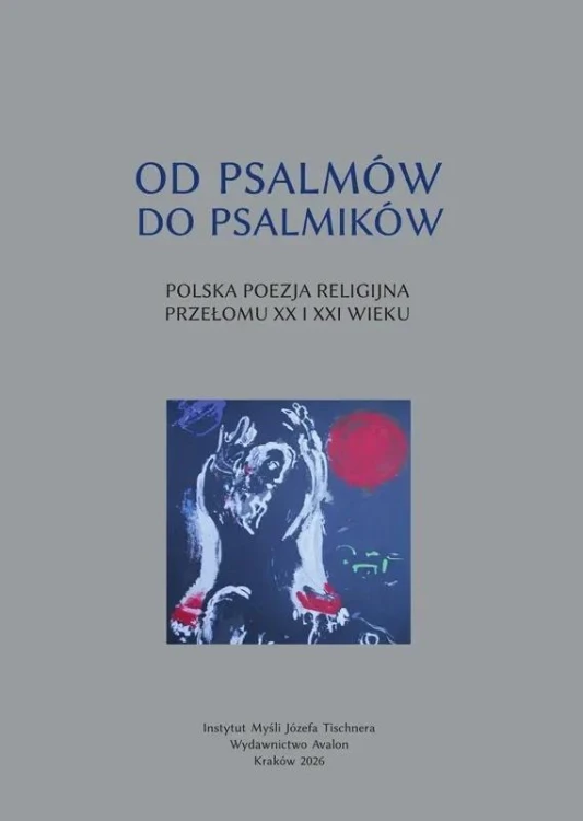 Od psalmów do psalmików, red. Józef Maria Ruszar