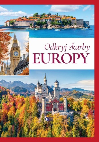 Odkryj skarby Europy, praca zbiorowa
