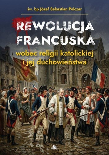 Rewolucja francuska wobec religii katolickiej i...