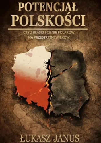 Potencjał polskości, Łukasz Janus