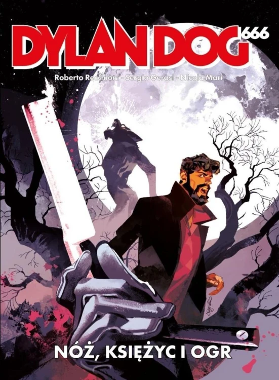 Dylan Dog 666. Noc, księżyc o ogr