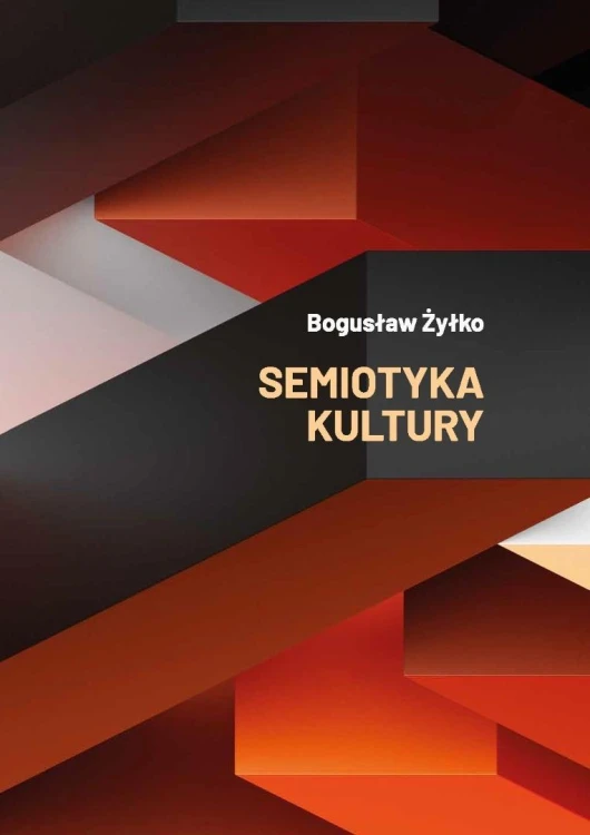 Semiotyka kultury, Bogusław Żyłko