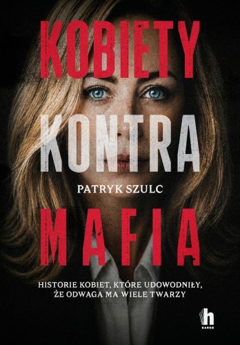 Kobiety kontra mafia, Patryk Szulc