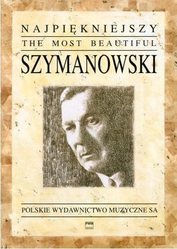 Najpiękniejszy Szymanowski na fortepian PWM