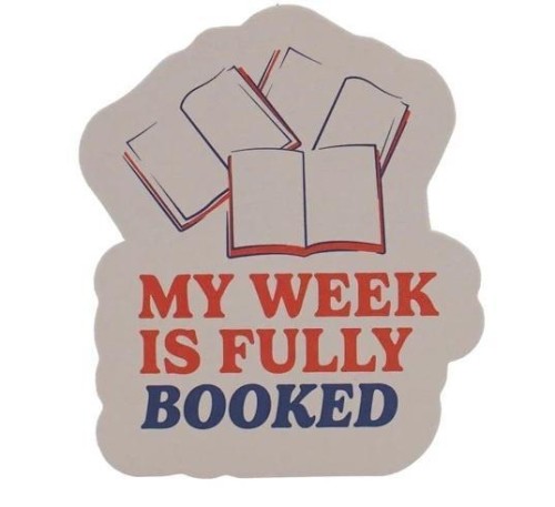 Pulteney Press Naklejka My Week Is Fully Booked