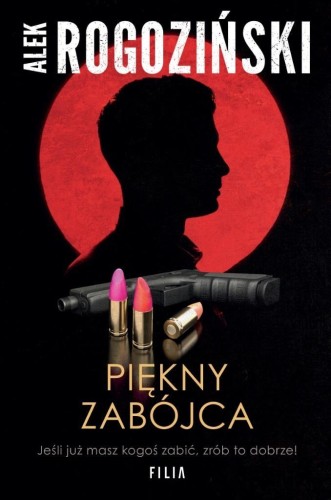 Piękny zabójca, Alek Rogoziński