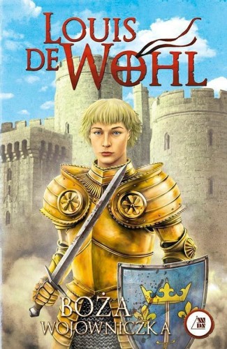 Boża wojowniczka, Louis de Wohl